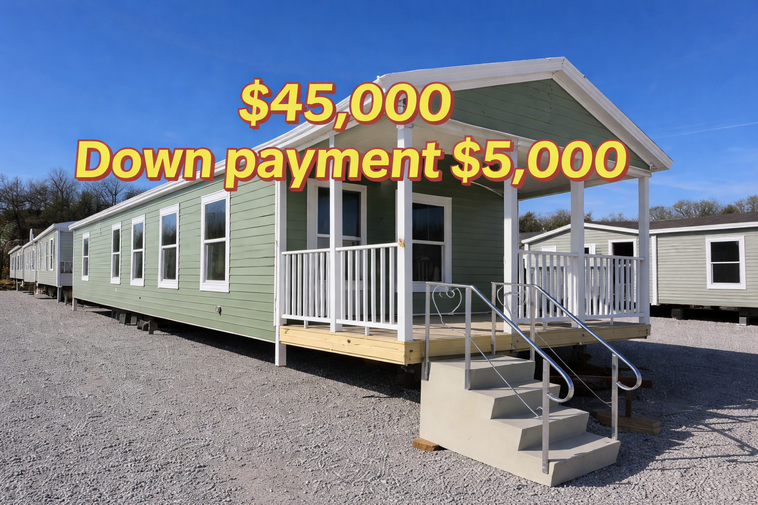 A light green manufactured home with white trim sits on a gravel lot under a clear blue sky. Overlaid text reads "$45,000. Down payment $5,000."